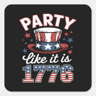 Party like it's 1776 #JF0012 Quadratischer Aufkleber