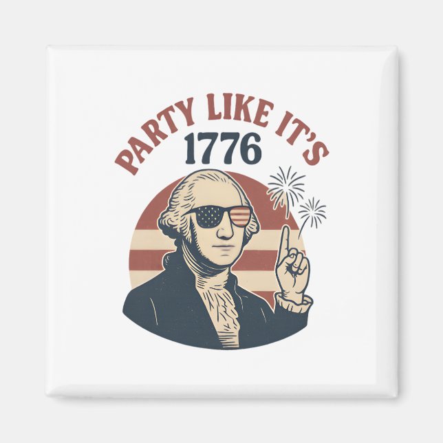 Party Like It's 1776 - Retro George Washington Des Magnet (Vorne)