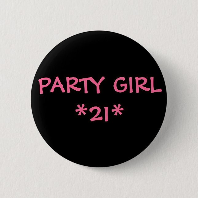 PARTY-MÄDCHEN *21* BUTTON (Vorderseite)