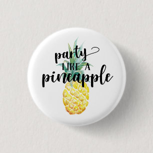 Party mögen einen Ananas-Knopf Button