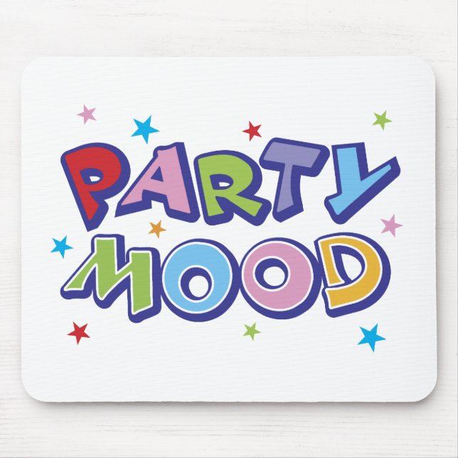 Party Stimmung Mousepad (Vorne)