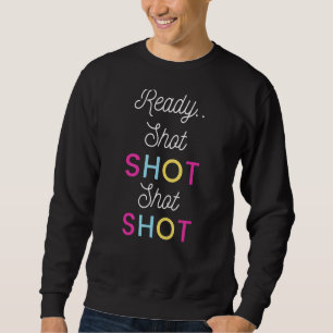 Party trinken Sprichwort Partying Quotes Drink Sho Sweatshirt