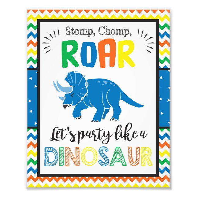 Party wie ein Dinosaurier-Zeichen | 8x10 Print Fotodruck (Vorne)