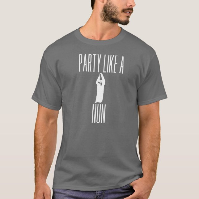 Party wie ein Nonnen T-Shirt (Vorderseite)