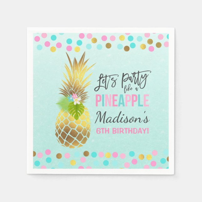 Party wie eine Ananas Geburtstagsparty Napkin Serviette (Vorderseite)