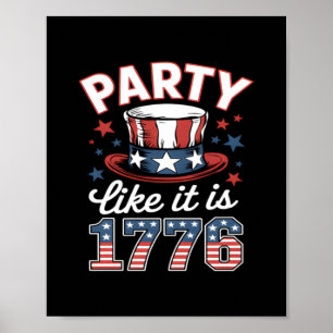Party wie es ist 1776 4. Juli Amerika unabhängig Poster