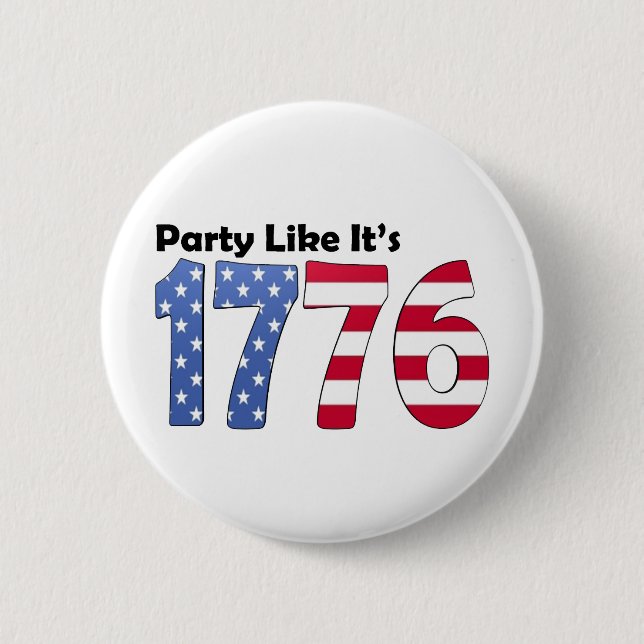 Party wie es ist Flagge 1776 Button (Vorderseite)
