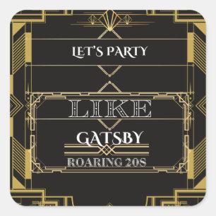 Party wie Gatsby-Sticker Quadratischer Aufkleber