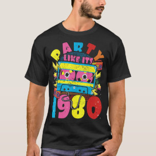 Party wie seine 1980 80er 90er Jahre Kostüm Retro T-Shirt