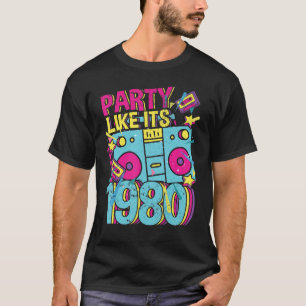 Party wie seine 1980 80er 90er Jahre Kostüm Retro T-Shirt