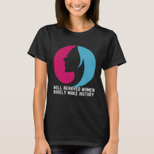 Party-Zitate für Frauen in der Geschichte T-Shirt