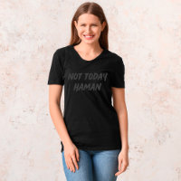 Pas Aujourd'Hui Haman Purim T-Shirt