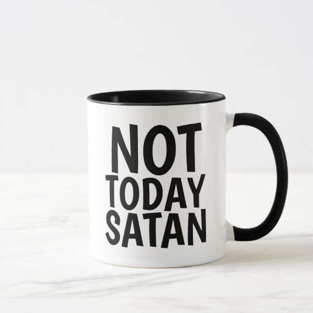 PAS AUJOURD'HUI SATAN Coffee Mugs (Droite)