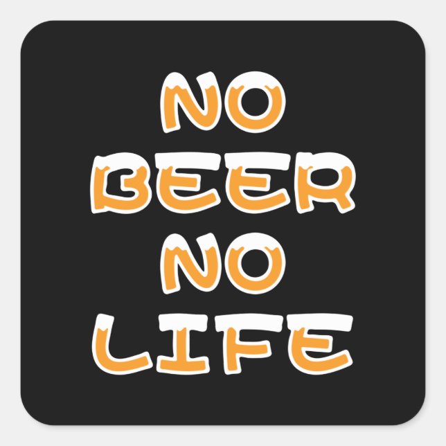 PAS DE BIÈRE PAS DE VIE CARRÉ STICKER (Devant)