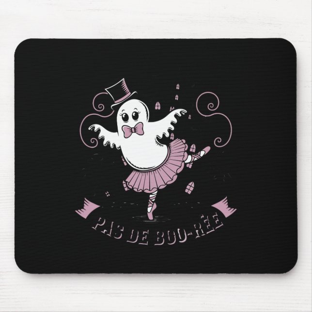 Pas De Boo-rée Ballet Dancer Spooky Ghost Hallowee Mousepad (Vorne)