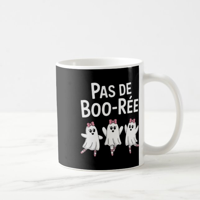 Pas De Boo Ree Funny Dancing Ballet Spooky Hallowy Kaffeetasse (Rechts)