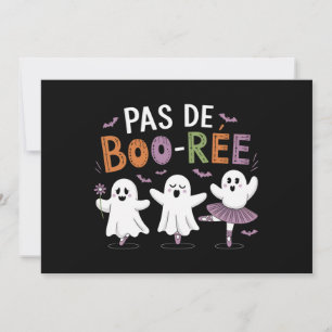 Pas de BOO-ree Ghost Ballet Dancer Lehrer Einladung