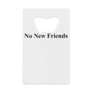 pas de nouveaux amis