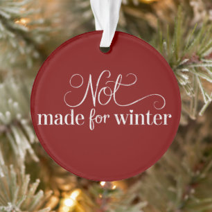 Pas fait pour l'hiver Saison cosy Noël Joyeux
