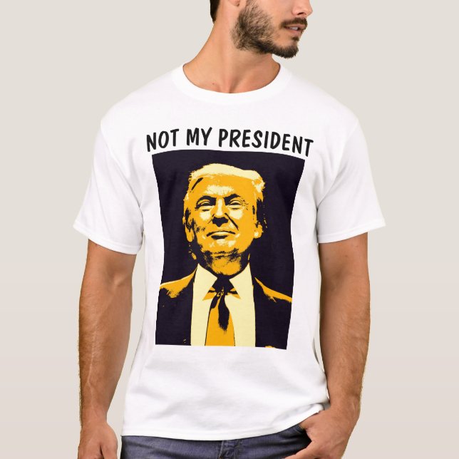 PAS MES T-shirts DONALD TRUMP DU PRÉSIDENT (Devant)