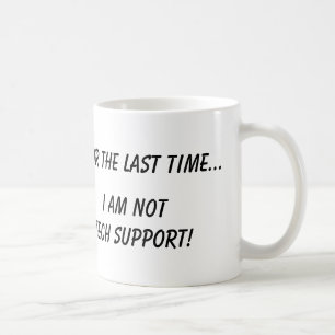 Pas tasse de support technique