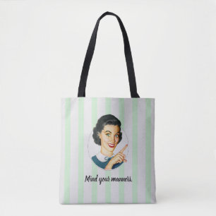 Pass auf deine Manieren auf! Tasche