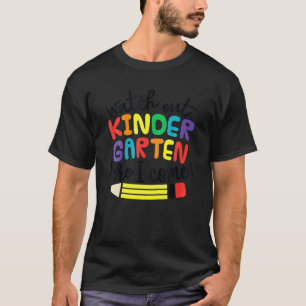 Pass auf den Kindergarten auf, hier kommen die Mäd T-Shirt