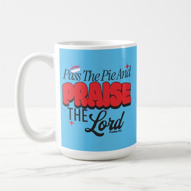 Pass auf den Kuchen und Lob den Herrn - Psalmen 9: Kaffeetasse (Links)