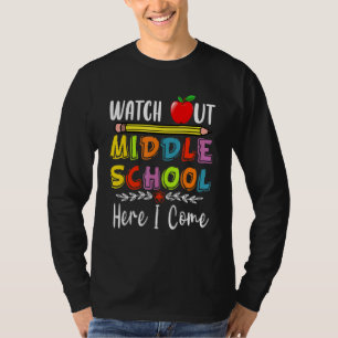 Pass auf die Mittelschule auf, hier komme ich T-Shirt