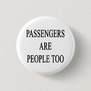 Passagiere sind Leute-Reise-Slogan Button