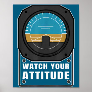 Passe auf deine Einstellung auf, Pilot-Luftfahrt-G Poster