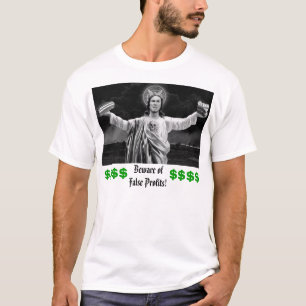 Passen Sie ofFalse Gewinne auf! , T-Shirt