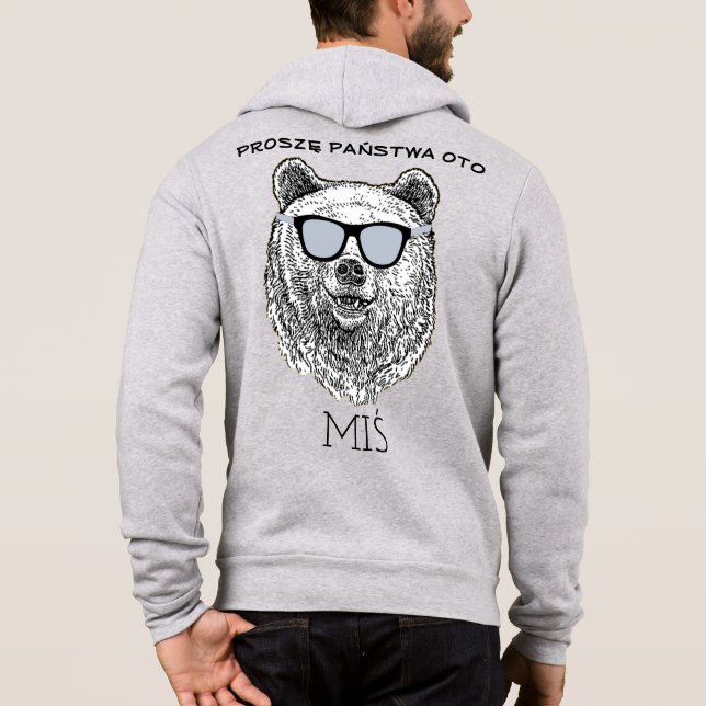 PASSEN SIE PROSZĘ PAŃSTWA OTO MIŚ polnischen ZIP Hoodie (Rückseite)