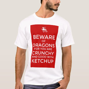 Passen Sie vom crunchy Ketschup der Drachen auf T-Shirt