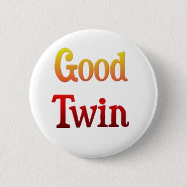 Passende gute Twin Bad Twin Geschenke Button (Vorderseite)
