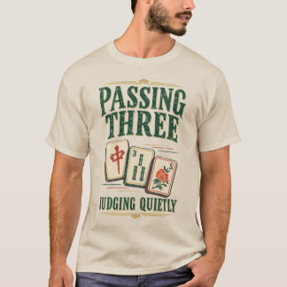 Passing Three Judging Quietly Vintage Mahjong T-Shirt