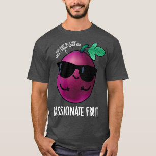 Passionate Fruit Niedlich Passion Fruit Pub T-Shirt