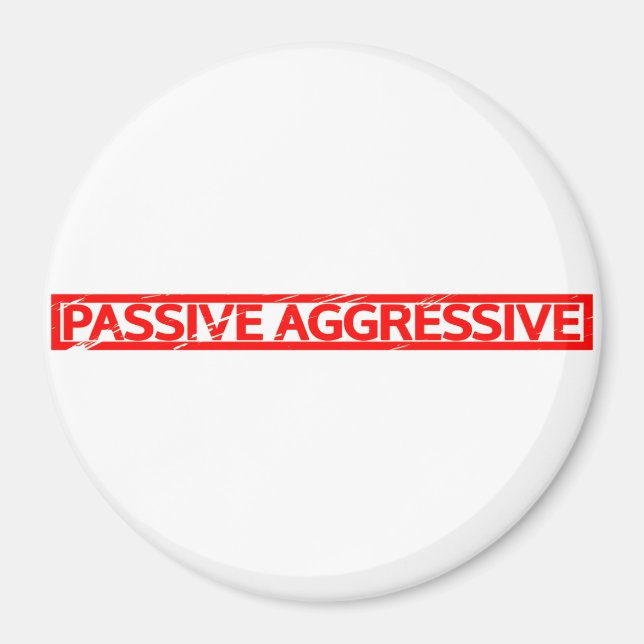 Passiv aggressive Briefmarke Magnet (Vorne)