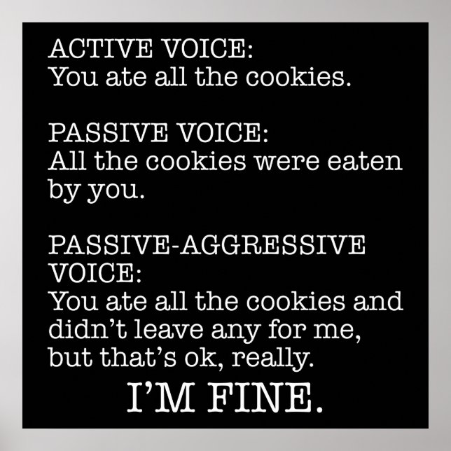 Passiv-aggressive Stimme Funny Sarcastic Zitat Poster (Vorne)