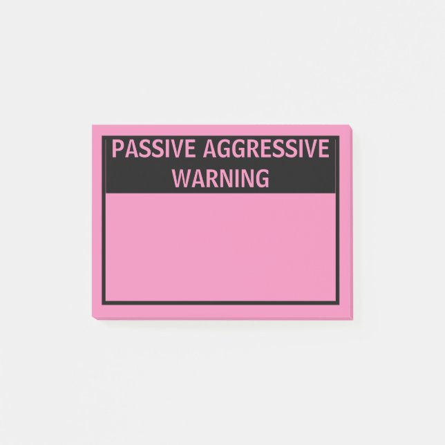 PASSIVE AGGRESSIVE WARNING POST-IT-NOTEN POST-IT KLEBEZETTEL (Vorderseite)