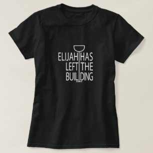 Passover Womens Dark Funny T - Shirt Elijah Gebäud