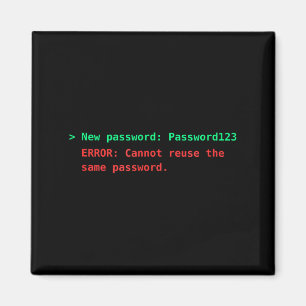 Password123 lustig wiederverwenden Fehler Terminal Magnet