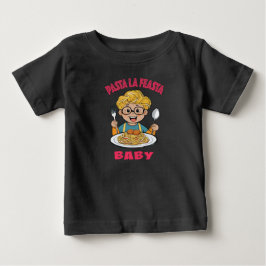 Pasta La Feasta Baby T-shirt