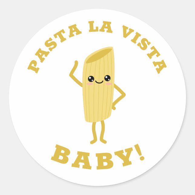 Pasta la vista runder aufkleber (Vorderseite)