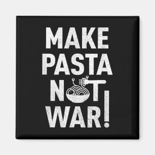 Pasta statt Krieg machen Magnet