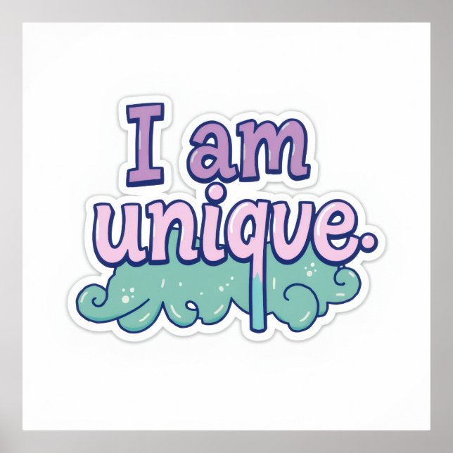 Pastel Art Empowerment "I Am Unique" Poster (Vorne)