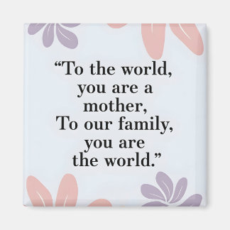 Pastel floral Modern Mother's Day Zitat Magnet