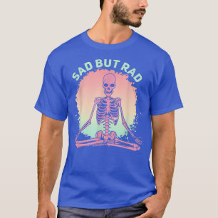 Pastel Goth Skeleton traurig, aber Krasses sonnige T-Shirt