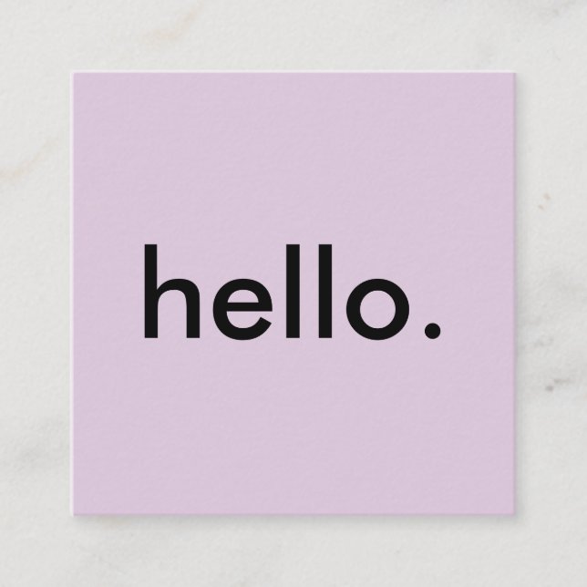 Pastel Lila Minimalistisch Hello Quadratische Visitenkarte (Vorderseite)