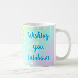 Pastel Rainbow "Wishing You Rainbows" Tasse